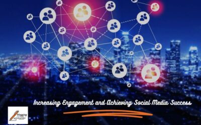 Increasing Engagement and Achieving Social Media Success